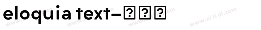 eloquia text字体转换 eloquia text字体转换
